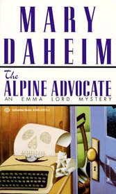 The Alpine Advocate  (Emma Lord Bk. 1)
