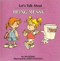 Let's Talk About Being Messy