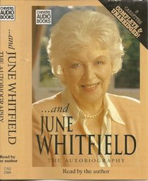 And June Whitfield, the Autobiography