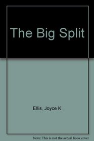 The Big Split