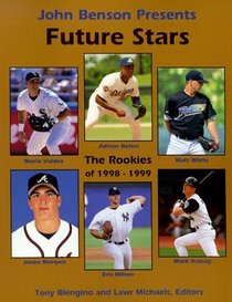 Future Stars: The Rookies of 1998-1999 (Future Stars: The Rookies)