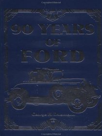 90 Years of Ford (Crestline Series)