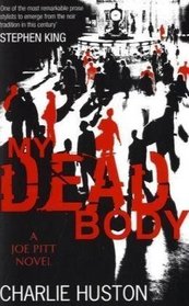 My Dead Body (Joe Pitt, Bk 5)