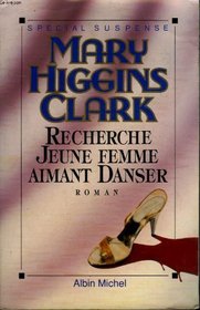 Recherche Jeune Femme Aimant Danser (Love Music, Loves to Dance) (French Edition)