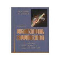 Organizational Communication: Balancing Creativity and Constraint