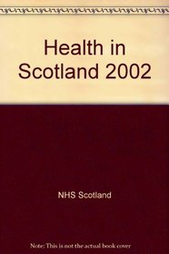 Health in Scotland 2002