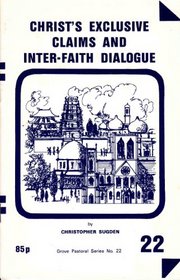 Christ's Exclusive Claims and Inter-faith Dialogue