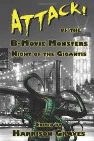 ATTACK! of the B-Movie Monsters: Night of the Gigantis