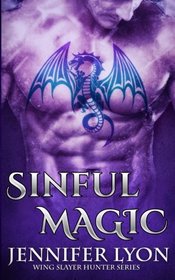 Sinful Magic (Wing Slayer Hunter) (Volume 4)