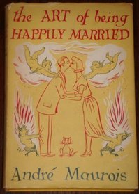 The Art of Being Happily Married