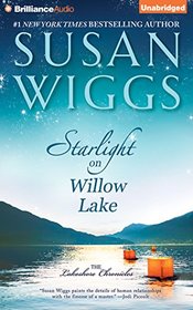 Starlight on Willow Lake (Lakeshore Chronicles, Bk 11) (Audio CD) (Unabridged)