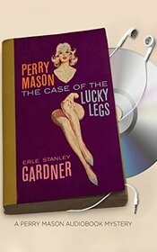 The Case of the Lucky Legs (Perry Mason Series)