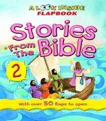 Stories from the Bible: Flap Book Bk. 2 (Look Inside Flapbook)