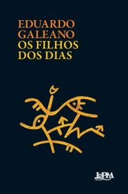 Os Filhos dos Dias (Em Portugues do Brasil)
