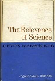 The Relevance of Science: Creation and Cosmogony