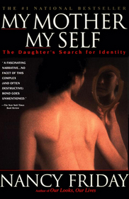 My Mother, My Self