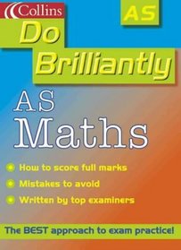 AS Maths (Do Brilliantly at...)