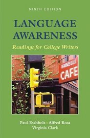 Language Awareness : Readings for College Writers