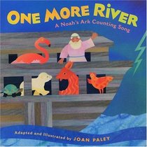 One More River : A Noah's Ark Counting Book