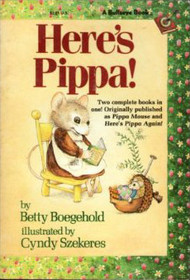 Here's Pippa! Twelve Stories for Reading Aloud or Reading Alone