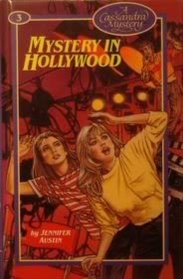 Mystery in Hollywood (Cassandra, Bk 3)