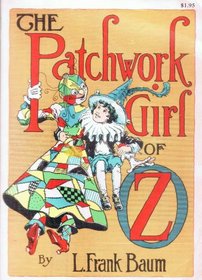 The Patchwork Girl of Oz (Oz, Bk 7)