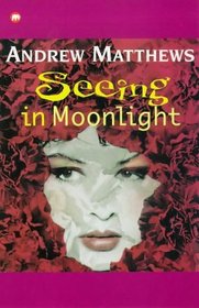 Seeing in Moonlight (Contents)