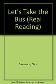 Let's Take the Bus (Real Reading)