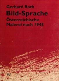 Bild-Sprache: Osterreichische Malerei nach 1945 (German Edition)