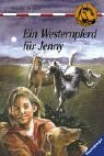 Sattelclub 32. Ein Westernpferd fr Jenny. ( Ab 10 J.).