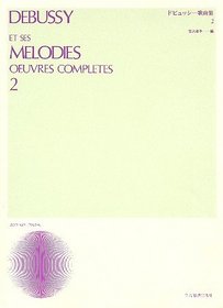 Et Ses Melodies Oeuvres Vol. 2 (Schott)