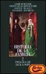 Historia de la familia / Family History: El Impacto De La Modernidad / the Impact of Modernity (Grandes Obras De Historia) (Spanish Edition)
