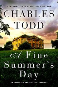 A Fine Summer's Day (Inspector Ian Rutledge, Bk 17)