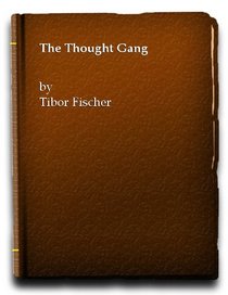 Thought Gang, the (Books Etc): (Books Etc Free Copy)