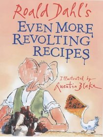 Even More Revolting Recipes