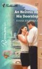 An Heiress On His Doorstep (If Wishes Were... ) (Silhouette Romance, 1712)