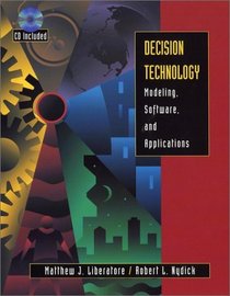 Decision Technology : Modeling, Software, and Applications