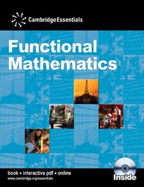 Cambridge Essentials Functional Mathematics with CD-ROM