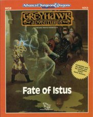 Fate of Istus (Advanced Dungeons & Dragons/Greyhawk module WG8)