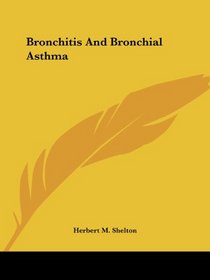 Bronchitis And Bronchial Asthma