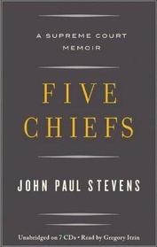 Five Chiefs: A Supreme Court Memoir (Audio CD) (Unabridged)