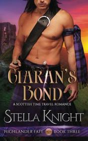 Ciaran's Bond (Highlander Fate) (Volume 3)