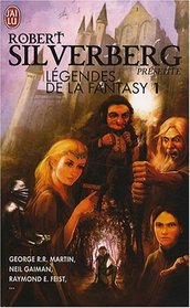 Légendes de la Fantasy, Tome 1 (French Edition)