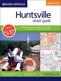 Rand Mcnally Huntsville, Alabama: Street Guide (Rand McNally Huntsville (Alabama) Street Guide: Including Madison)