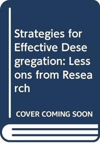 Strategies for Effective Desegregation: Lessons from Research