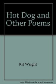 Hot Dog and Other Poems