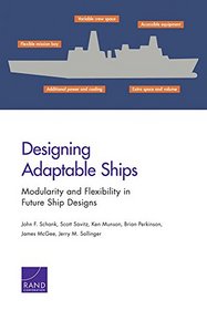 Designing Adaptable Ships: Modularity and Flexibility in Future Ship Designs