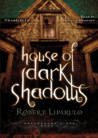 House of Dark Shadows (The Dreamhouse Kings Series, Book 1)(Library Edition)
