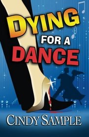 Dying for a Dance (Laurel McKay Mysteries) (Volume 2)