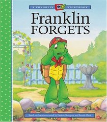 Franklin Forgets (Franklin TV Storybooks (Kids Can Hardcover))